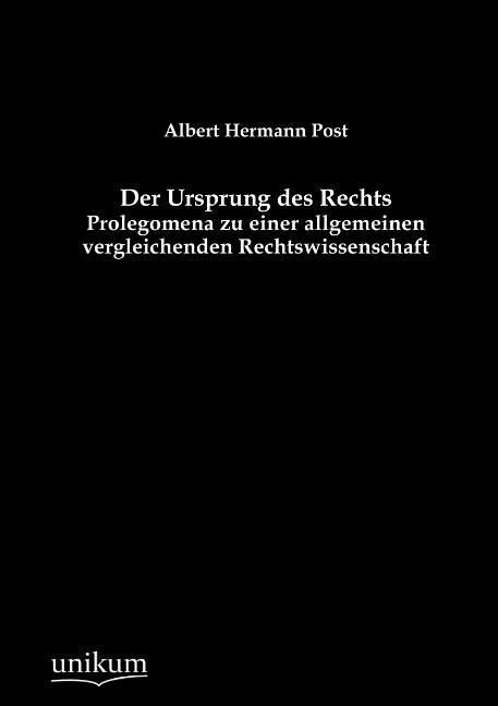Produktbild: Post, A: Ursprung des Rechts
