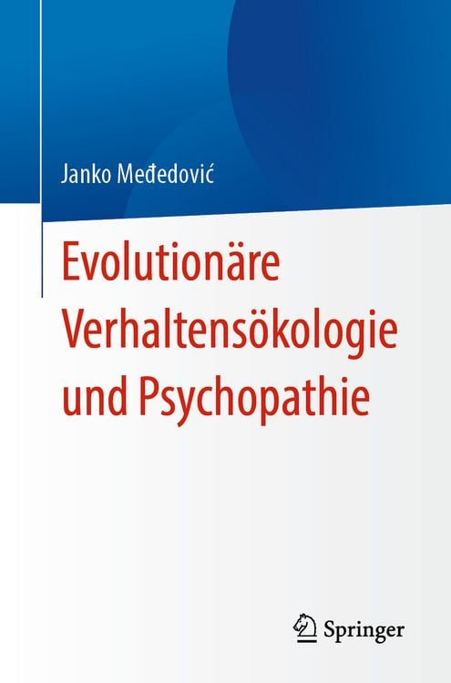 Produktbild: Evolution&auml;re Verhaltens&ouml;kologie und Psychopathie