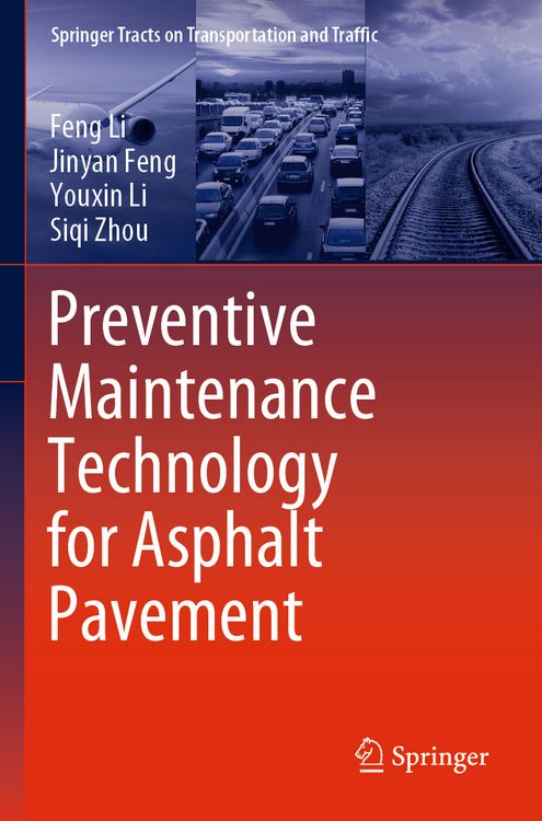 Produktbild: Preventive Maintenance Technology for Asphalt Pavement