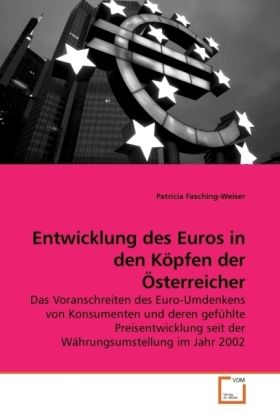 Produktbild: Fasching-Weiser, P: Entwicklung des Euros in den K&ouml;pfen der