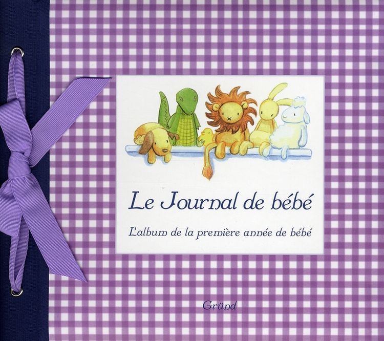 Produktbild: Le journal de b&eacute;b&eacute;