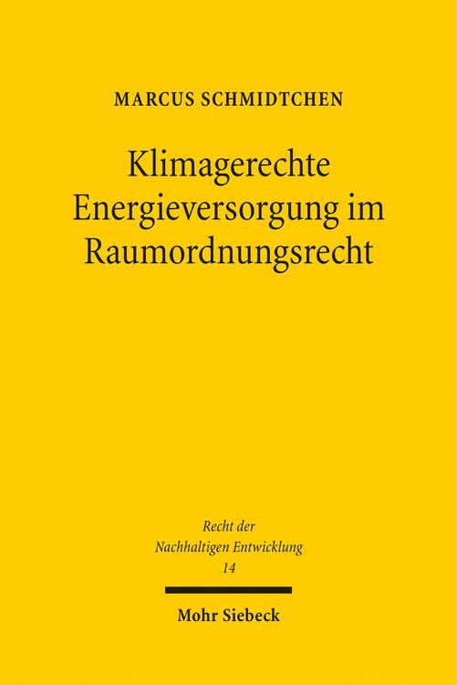 Produktbild: Klimagerechte Energieversorgung im Raumordnungsrecht