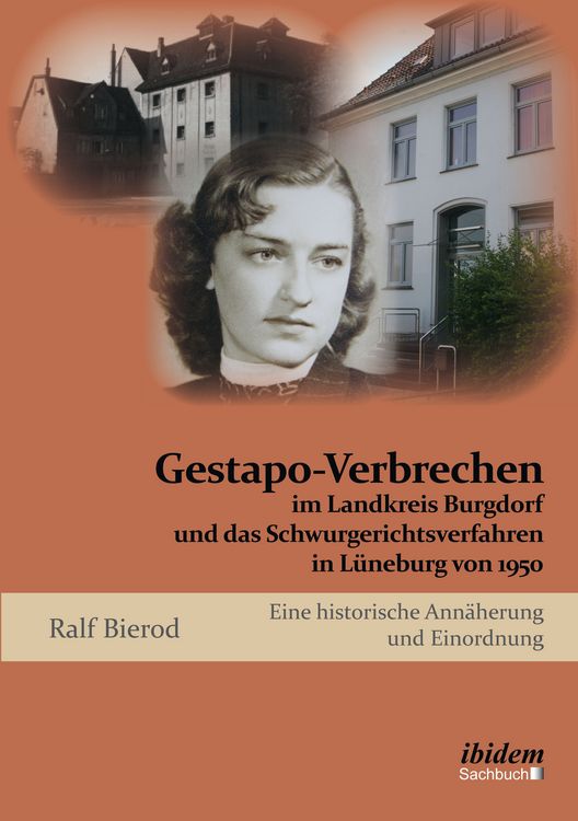 Produktbild: Gestapo-Verbrechen im Landkreis Burgdorf und das Schwurgerichtsverfahren in L&uuml;neburg von 1950