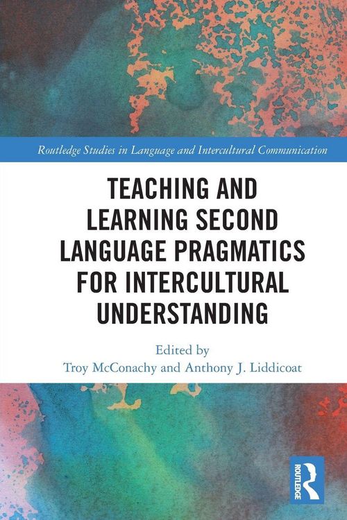 Produktbild: Teaching and Learning Second Language Pragmatics for Intercultural Understanding