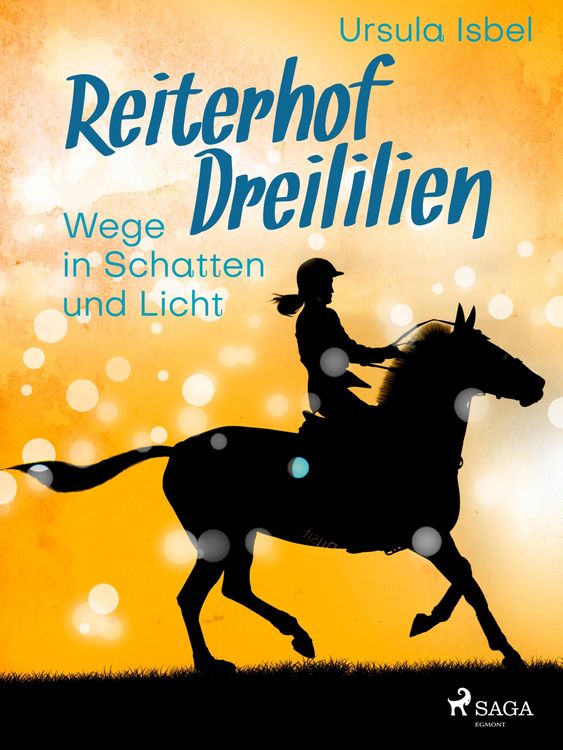 Produktbild: Reiterhof Dreililien 10 - Wege in Schatten und Licht