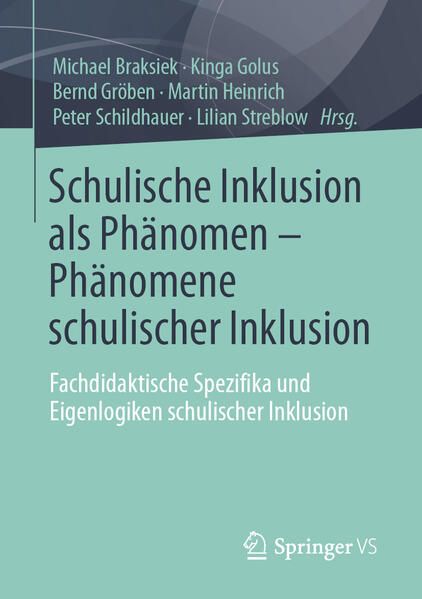 Produktbild: Schulische Inklusion als Ph&auml;nomen &ndash; Ph&auml;nomene schulischer Inklusion