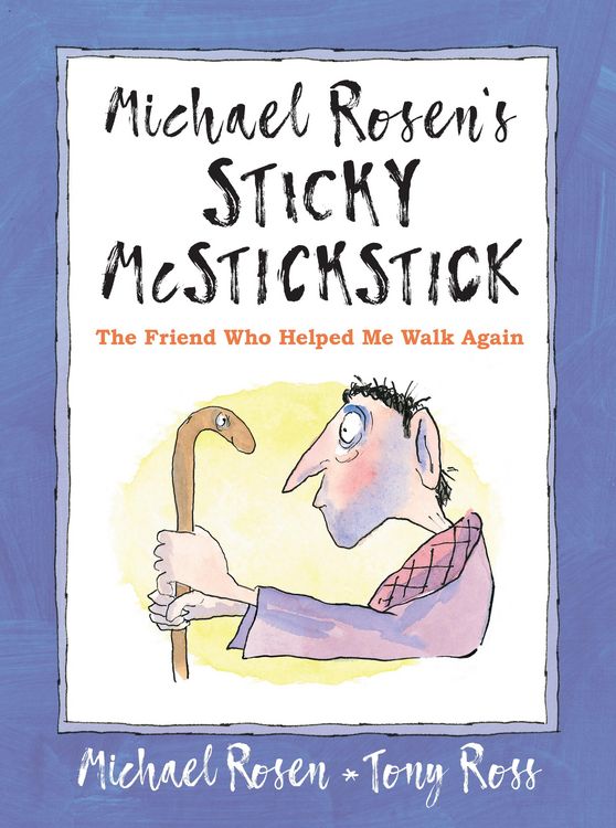 Produktbild: Rosen, M: Michael Rosen's Sticky McStickstick: The Friend Wh