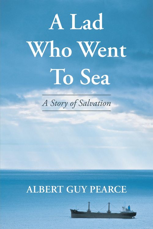Produktbild: A Lad Who Went To Sea: A Story of Salvation