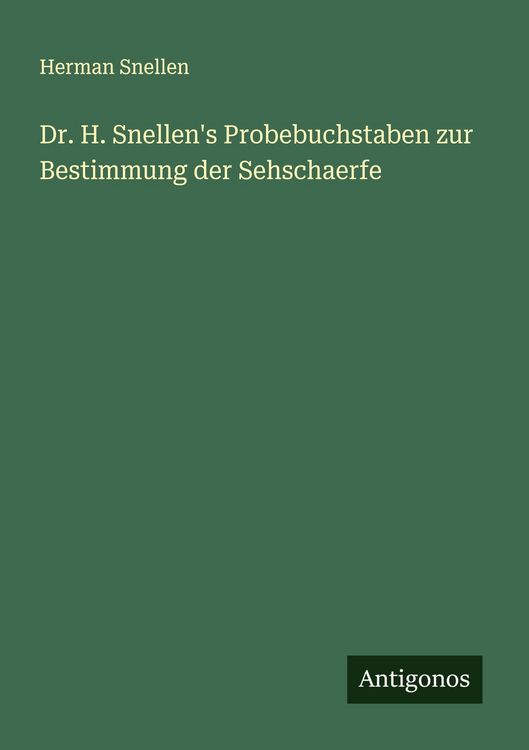 Produktbild: Dr. H. Snellen's Probebuchstaben zur Bestimmung der Sehschaerfe