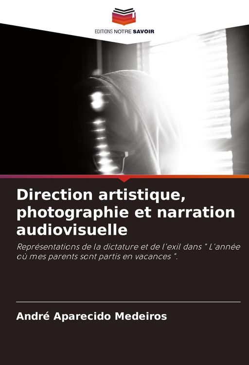 Produktbild: Direction artistique, photographie et narration audiovisuelle