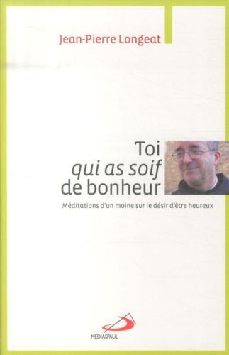 Produktbild: Toi qui as soif de bonheur