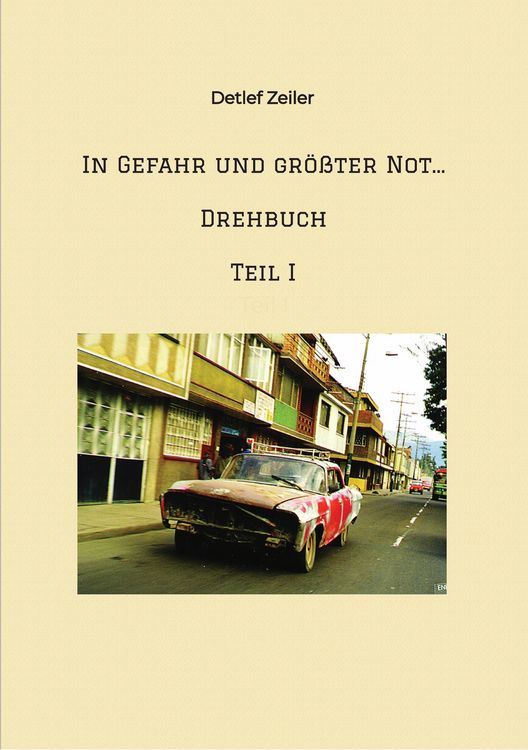 Produktbild: In Gefahr und gr&ouml;&szlig;ter Not... Drehbuch