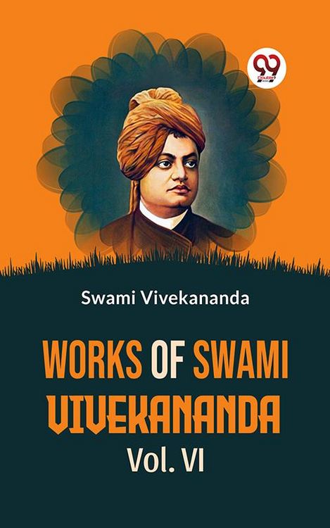 Produktbild: Works Of Swami Vivekananda Vol. VI