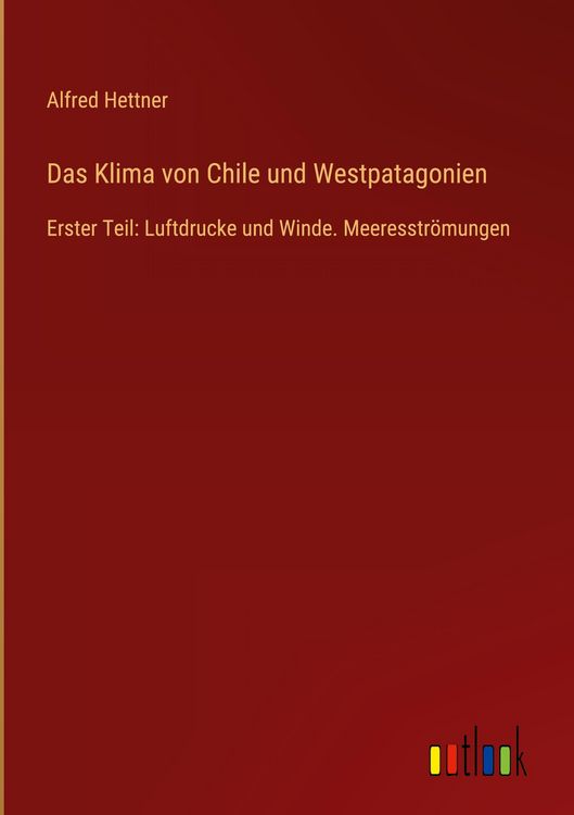 Produktbild: Das Klima von Chile und Westpatagonien