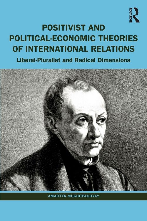 Produktbild: Positivist and Political-Economic Theories of International Relations