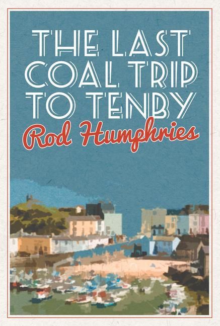 Produktbild: The Last Coal Trip to Tenby