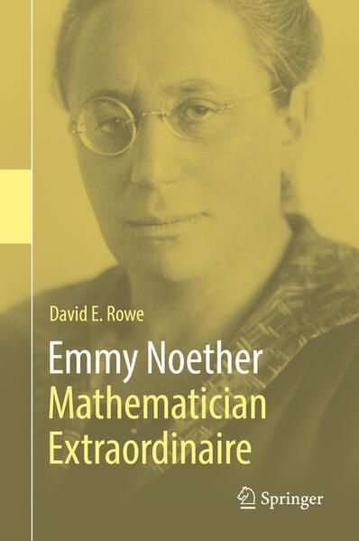 Produktbild: Emmy Noether &ndash; Mathematician Extraordinaire