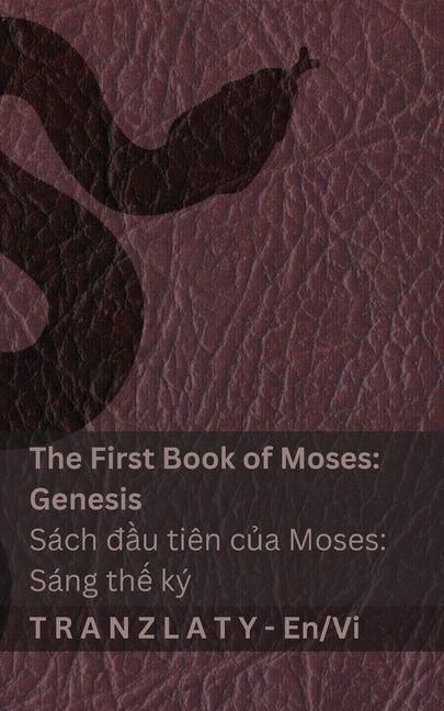 Produktbild: The Bible (Genesis) / Kinh Th&aacute;nh (S&aacute;ng thế k&yacute;)