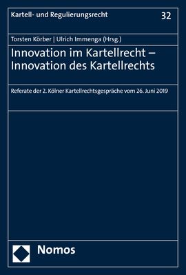 Produktbild: Innovation im Kartellrecht - Innovation des Kartellrechts