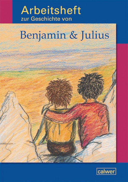 Produktbild: Arbeitsheft zur Geschichte von &bdquo;Benjamin & Julius&ldquo;