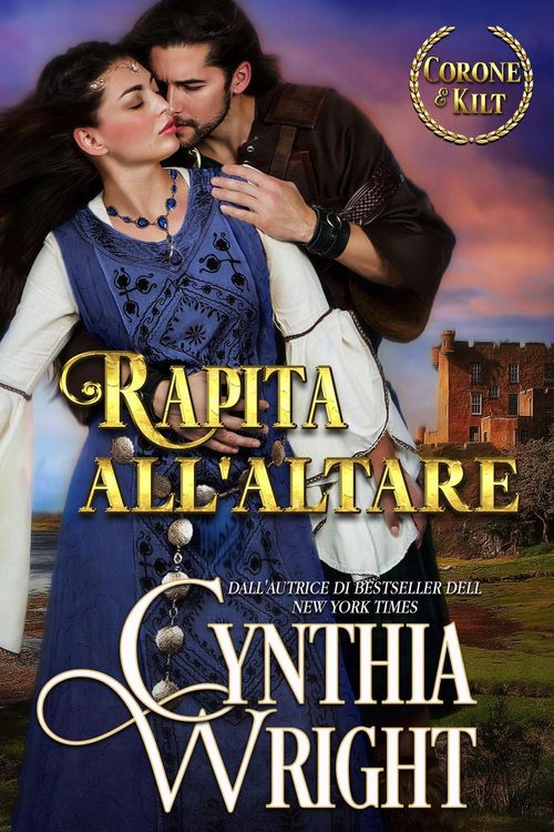 Produktbild: Rapita all'altare (Corone e Kilt: La famiglia St. Briac, #3)