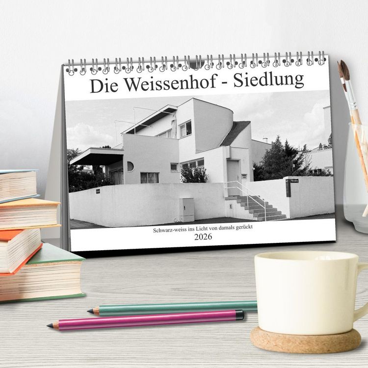 Produktbild: Die Weissenhof - Siedlung (Tischkalender 2026 DIN A5 quer), CALVENDO Monatskalender
