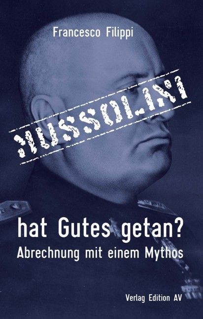 Produktbild: Mussolini hat Gutes getan?