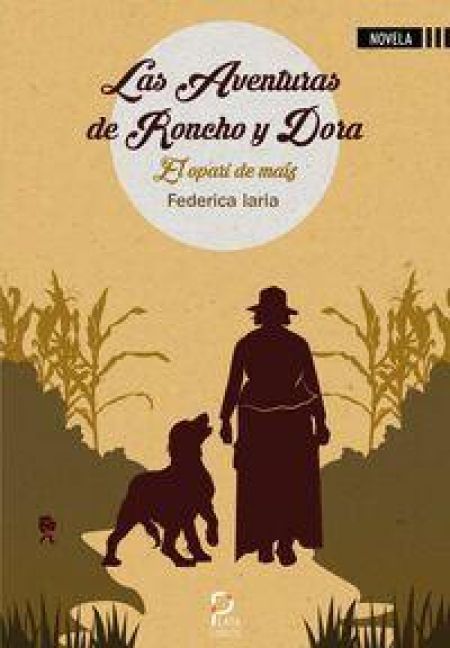 Produktbild: Las aventuras de Roncho y Dora: El opari de ma&iacute;z