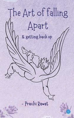Produktbild: The Art of Falling Apart (And Getting Back Up)