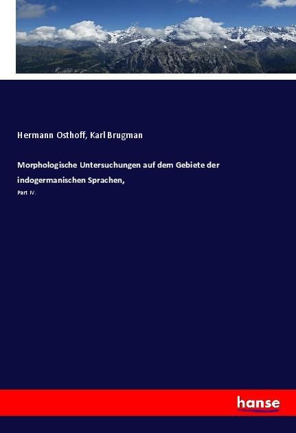 Produktbild: Morphologische Untersuchungen auf dem Gebiete der indogermanischen Sprachen,