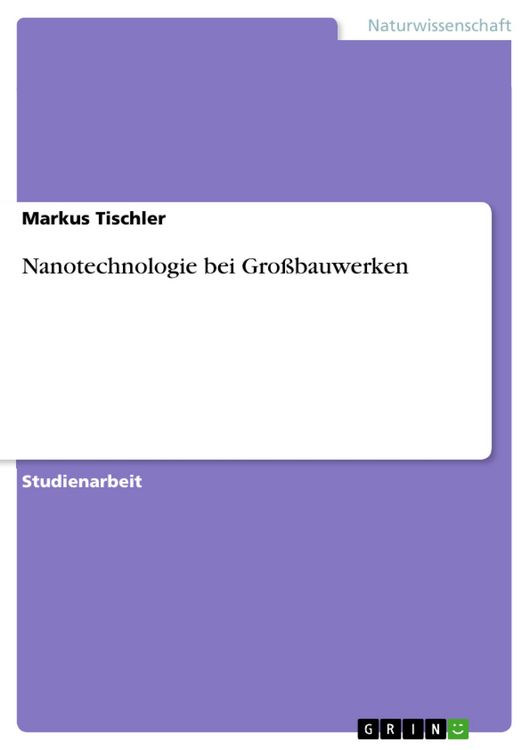 Produktbild: Nanotechnologie bei Gro&szlig;bauwerken