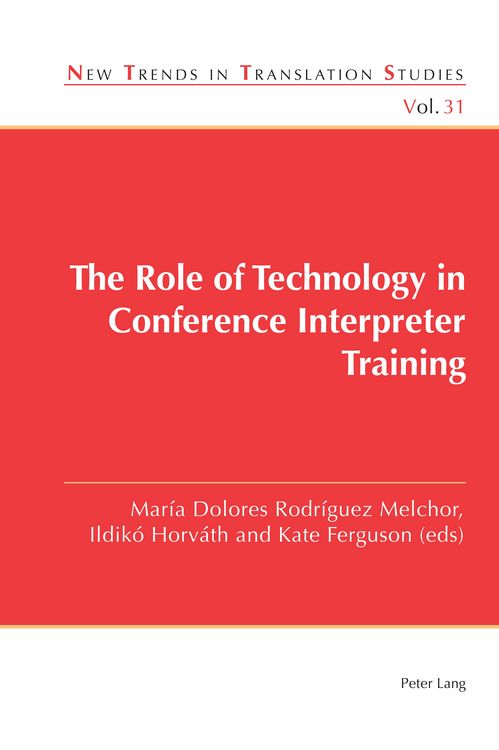 Produktbild: The Role of Technology in Conference Interpreter Training