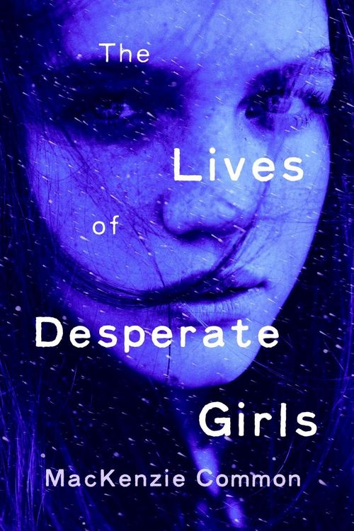 Produktbild: The Lives of Desperate Girls