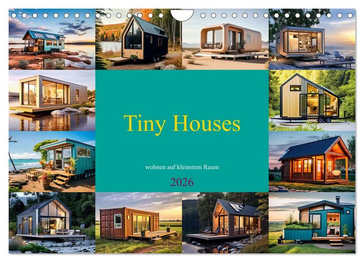 Produktbild: Tiny Houses - wohnen auf kleinstem Raum (Wandkalender 2026 DIN A4 quer), CALVENDO Monatskalender