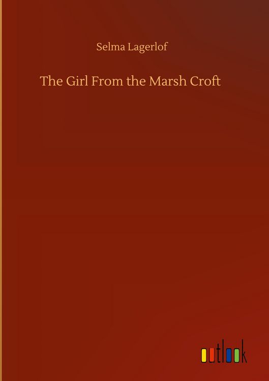 Produktbild: The Girl From the Marsh Croft