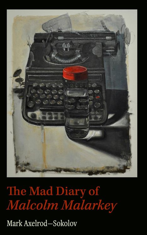 Produktbild: Mad Diary of Malcolm Malarkey