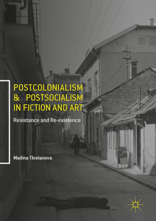 Produktbild: Postcolonialism and Postsocialism in Fiction and Art