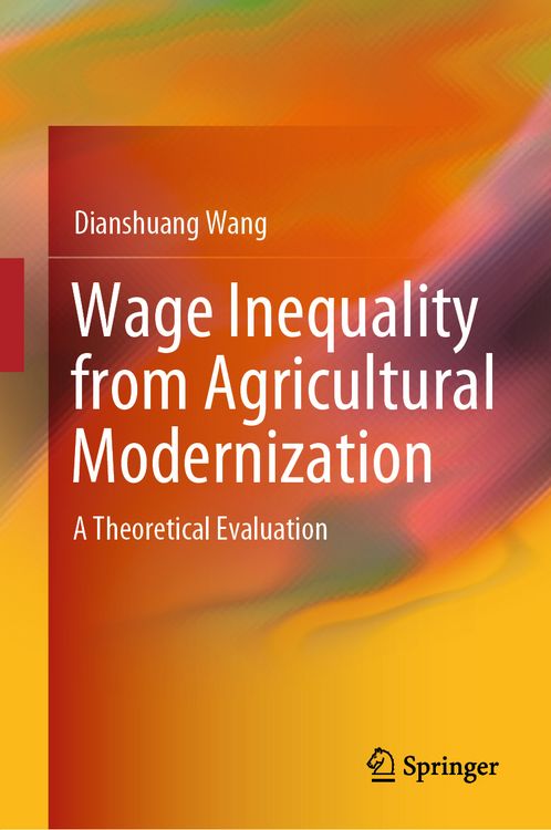 Produktbild: Wage Inequality from Agricultural Modernization