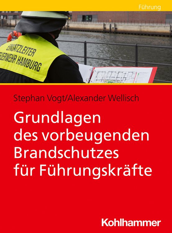 Produktbild: Grundlagen des vorbeugenden Brandschutzes f&uuml;r F&uuml;hrungskr&auml;fte