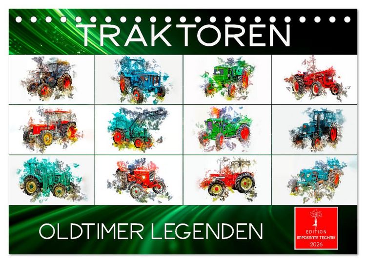Produktbild: Traktoren Oldtimer Legenden (Tischkalender 2026 DIN A5 quer), CALVENDO Monatskalender