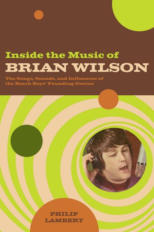 Produktbild: Inside the Music of Brian Wilson