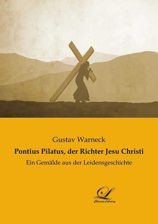 Produktbild: Pontius Pilatus, der Richter Jesu Christi