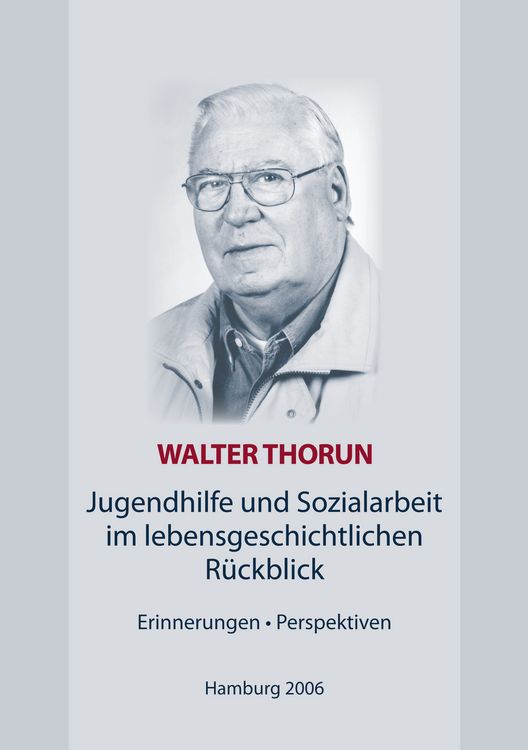 Produktbild: Jugendhilfe und Sozialarbeit im lebensgeschichtlichen R&uuml;ckblick