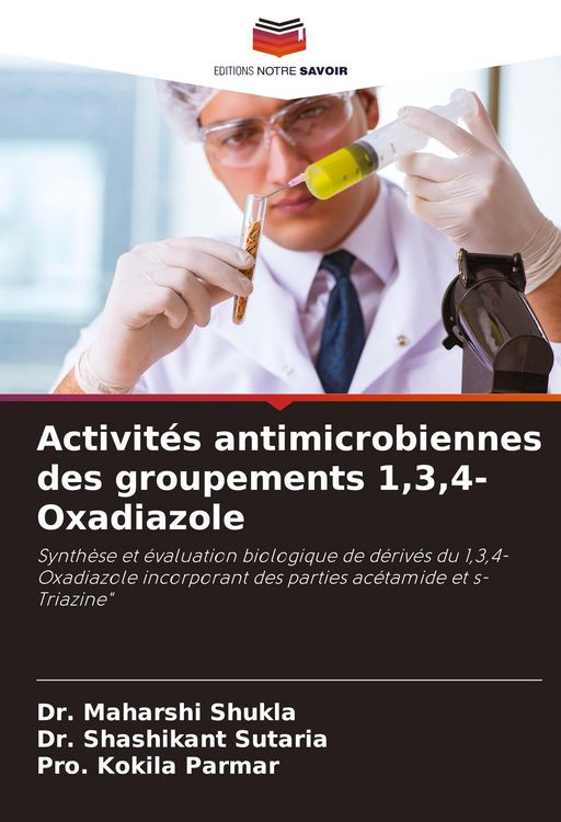 Produktbild: Activit&eacute;s antimicrobiennes des groupements 1,3,4-Oxadiazole