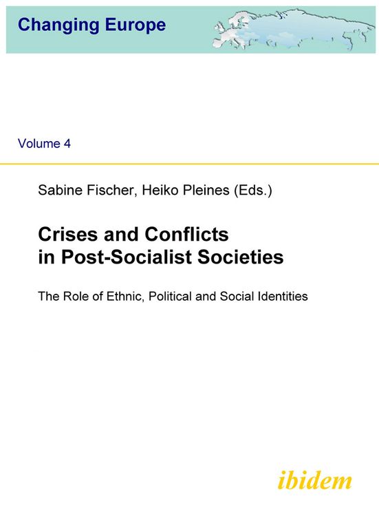 Produktbild: Crises and Conflicts in Post-Socialist Societies