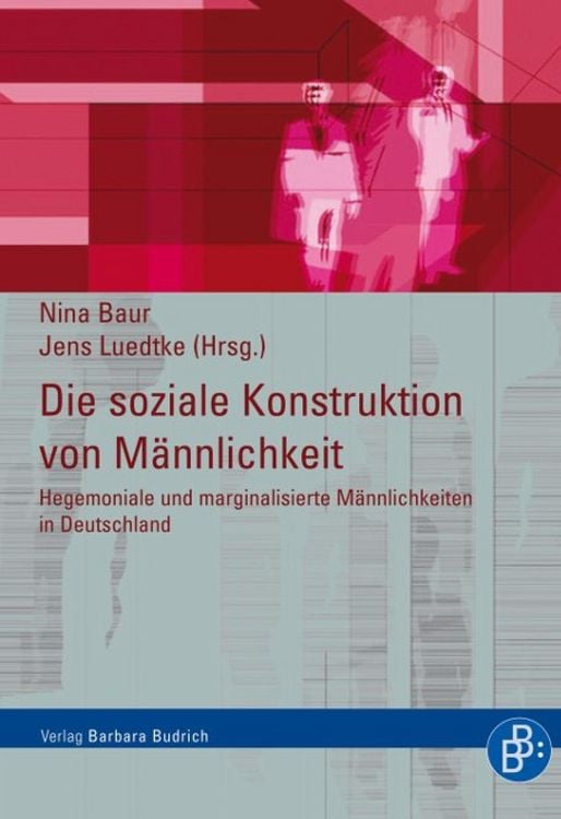 Produktbild: Die soziale Konstruktion von M&auml;nnlichkeit