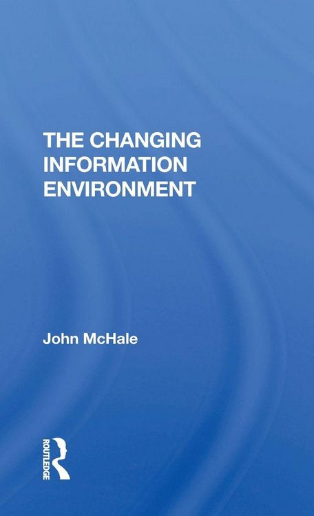 Produktbild: The Changing Information Environment