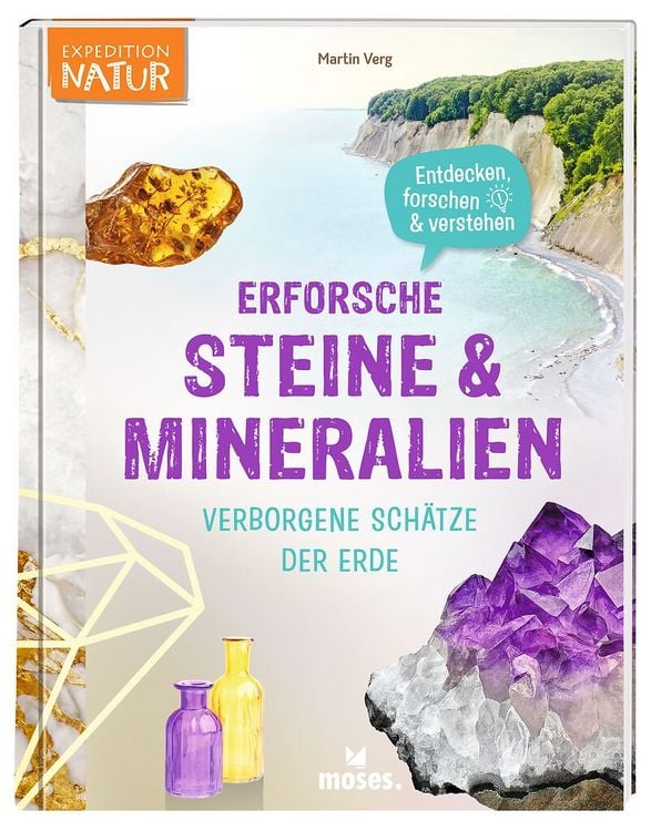 Produktbild: Erforsche Steine & Mineralien - Verborgene Sch&auml;tze der Erde