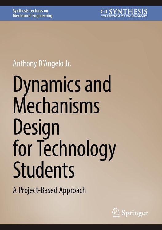 Produktbild: Dynamics and Mechanisms Design for Technology Students