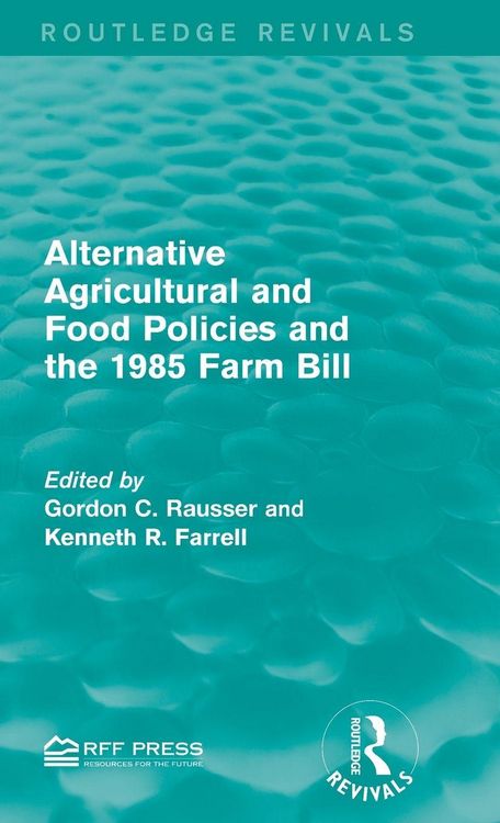 Produktbild: Alternative Agricultural and Food Policies and the 1985 Farm Bill